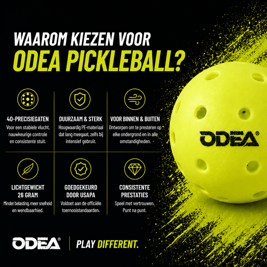 Waarom kiezen voor de ODEA pickleballs